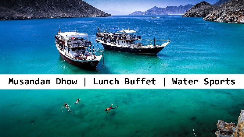 Musandam (Oman) Dhow Cruise Full Day Getaway Kids (AED79) & Adults (AED119)