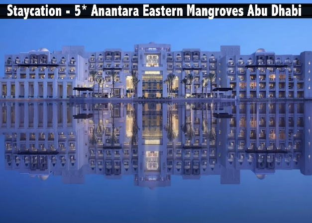 Staycation - 5* Anantara Eastern Mangroves Abu Dhabi, with Breakfast